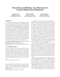 Friendship and Mobility: User Movement in Location-Based Social Networks