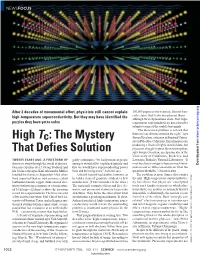 High Tc: the Mystery That Defies Solution