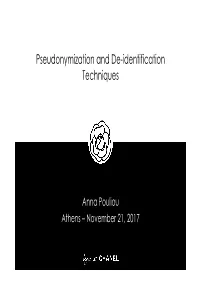 Pseudonymization and De-Identification Techniques
