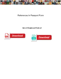 References in Passport Form