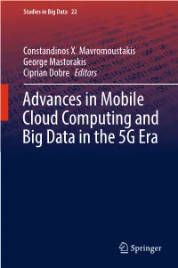 Advances in Mobile Cloud Computing and Big Data in the 5G Era Studies in Big Data