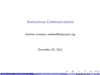Anonymous Communications