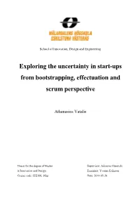 Exploring the Uncertainty in Start-Ups from Bootstrapping, Effectuation and Scrum Perspective