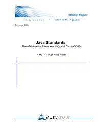 Java Standards: the Mandate for Interoperability and Compatibility
