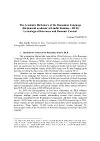The Academic Dictionary of the Romanian Language (Dicţionarul Academic Al Limbii Române – DLR) Lexicological Relevance and Romanic Context