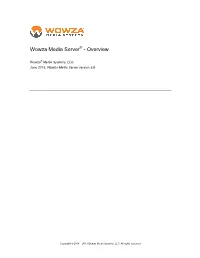 Wowza Media Server® - Overview