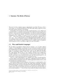 1 Emission: the Birth of Photons 1.1 Wave and Particle Languages