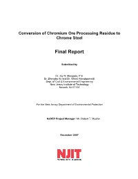Conversion of Chromium Ore Processing Residue to Chrome Steel