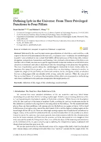 Defining Lyfe in the Universe: from Three Privileged Functions to Four
