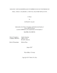 GEOLOGIC and GEOMORPHOLOGIC INTERPRETATION of the PERIMETER TRAIL, OURAY, COLORADO: a VIRTUAL FIELD TRIP APPLICATION a Thesis B