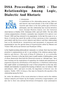 The Relationships Among Logic, Dialectic and Rhetoric