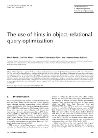 The Use of Hints in Object-Relational Query Optimization