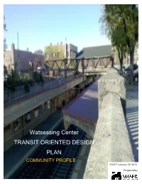 Watsessing Center TRANSIT ORIENTED DESIGN PLAN COMMUNITY PROFILE DRAFT: January 20, 2012