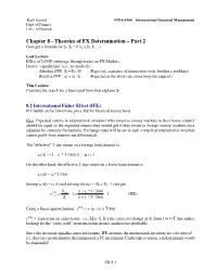 Chapter 8 - Theories of FX Determination – Part 2 Goal Get a Formula for St