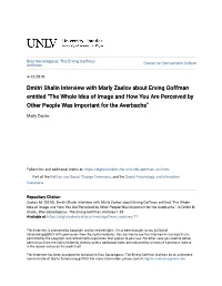 Dmitri Shalin Interview with Marly Zaslov About Erving Goffman Entitled