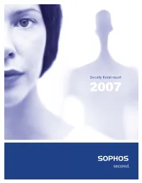 Sophos Security Threat Report 2007 Malware