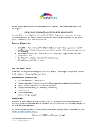 We Are Currently Seeking to Recruit Support Workers for Our Inverness Care at Home Team to Work in the Following Areas. CROWN, D
