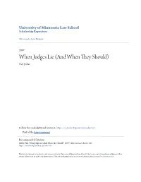 When Judges Lie (And When They Should) Paul Butler