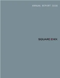 Square Enix Annual Report 2008