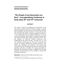 “The People of My Generation Are Best”: Conceptualizing Testimony in Early Islam (9Th and 10Th Centuries)