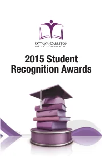 2015 Student Recognition Awards What the Student Recognition Awards Are All About 2015 Student Recognition Award Recipients