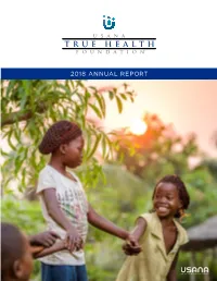 2018 ANNUAL REPORT About Us Giving Back How We Do It