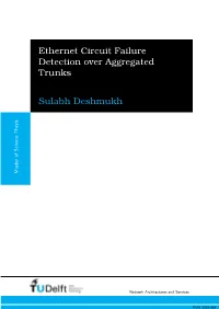 Ethernet Circuit Failure Detection Over Aggregated Trunks Sulabh