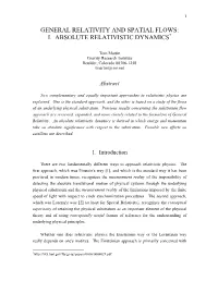 General Relativity and Spatial Flows: I