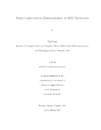 Path Computation Enhancement in SDN Networks