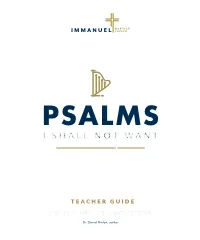 PSALMS Teacher Guide | Summer 2018 HISTORICAL CONTEXT REFERENCE GUIDE