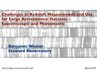 Spectroscopic and Photometric Benjamin Weiner Stewa