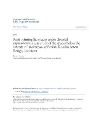 A Case Study of the Spaces Below the Interstate-10 Overpass at Perkins