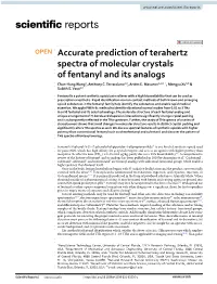 Accurate Prediction of Terahertz Spectra of Molecular Crystals of Fentanyl and Its Analogs Chun‑Hung Wang1, Anthony C