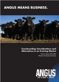 Crossbreeding: Considerations and Alternatives in an Evolving Market Nevil C