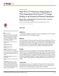 High-Pitch CT Pulmonary Angiography in Third Generation Dual-Source CT: Image Quality in an Unselected Patient Population