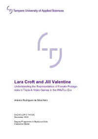 Lara Croft and Jill Valentine Understanding the Representation of Female Protago- Nists in Triple-A Video Games in the #Metoo Era