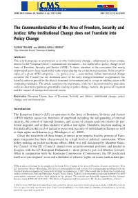 The Communitarization of the Area of Freedom, Security and Justice: Why Institutional Change Does Not Translate Into Policy Change