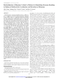Melanocyte-Stimulating Hormone Resulting in Enhanced Radioactivity Localization and Retention in Melanoma