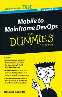 Mobile to Mainframe Devops for Dummies®, IBM Limited Edition Published by John Wiley & Sons, Inc