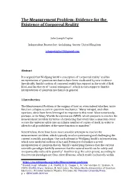 The Measurement Problem: Evidence for the Existence of Corporeal Reality
