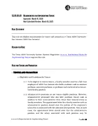 12.01.01.O1 REQUIREMENTS for IMPLEMENTING TENURE Approved: March 19, 2020 Next Scheduled Review: March 19, 2025