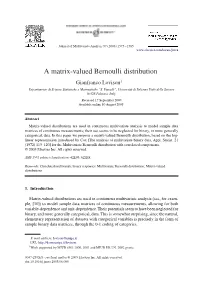 A Matrix-Valued Bernoulli Distribution Gianfranco Lovison1 Dipartimento Di Scienze Statistiche E Matematiche “S