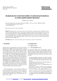 Analytical and Numerical Studies of Asteroid Perturbations on Solar System Planet Dynamics