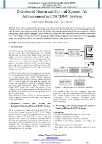 Distributed Numerical Control System: an Advancement in CNC/DNC System