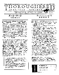 I~~Un~:!~Re Dm Thursday, June 2, 1994 N•E•W•S S•T•A•K•E•S Today Result