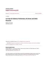 Las Hijas De Violencia: Performance, the Street, and Online Discourse