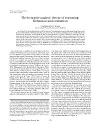 The Heuristic-Analytic Theory of Reasoning: Extension and Evaluation