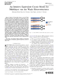 An Intuitive Equivalent Circuit Model for Multilayer Van Der Waals Heterostructures Abhinandan Borah, Punnu Jose Sebastian, Ankur Nipane, and James T