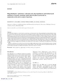 Hypothalamic–Pituitary–Adrenal Axis Dysregulation and Behavioral Analysis of Mouse Mutants with Altered Glucocorticoid Or Mineralocorticoid Receptor Function