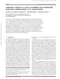 Liquid Phase Oxidation of P-Xylene to Terephthalic Acid at Medium-High Temperatures: Multiple Beneﬁts of CO2-Expanded Liquids